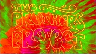 Introducing: The Brothers Project