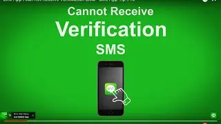 Line App I can not Receive Verification SMS -  Line App Tip #13