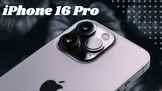 iPhone 16 Pro Camera Upgrades