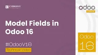 Model Fields in Odoo 16 | Odoo 16 Development Tutorials