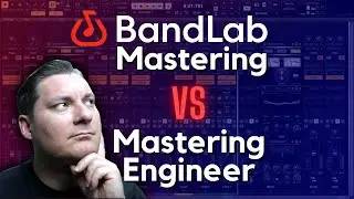 BandLab Mastering vs Mastering Engineer