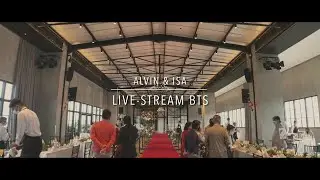 Wedding Livestream BTS - Alvin & Lisa