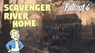Scavenger River Player Home! Fallout 4
