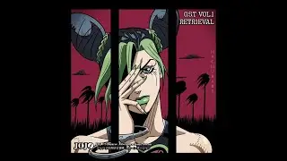 (FULL ALBUM) Stone Ocean ~ Music inspired by JoJo's Bizarre Adventure (Fan-Made Soundtrack)