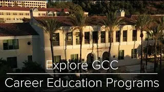 Career Ed at GCC-Explore GCC Career Education Programs