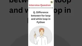 Difference between for loop and while loop.#interviewquestions#pythonbeginners