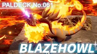 Paldeck | No.061 BLAZEHOWL - Palworld | Gameplay | Pocketpair