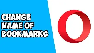 How To Change Name Of Bookmark on Opera