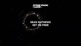 Sean Mathews - Set Me Free