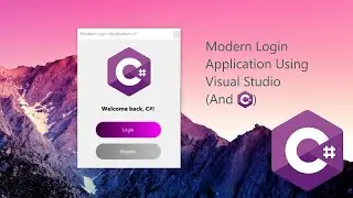 Modern Login Application V2 in Visual Studio (Quick Tutorial, by C#)