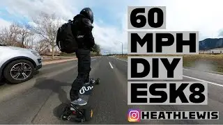 60 MPH DIY Fast Electric Skateboard - Heath Lewis - Esk8