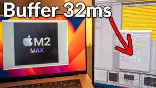 MacBook Pro M2 Max Buffer/Latency in Logic & Ableton