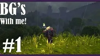 Battlegrounds with Stansgroda! #1 (World of Warcraft)