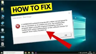 How to Fix the Bad Image 0xc000012f Error in Windows 10/11