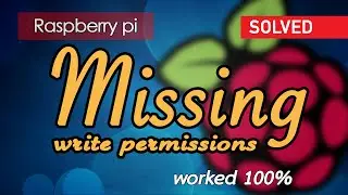 [SOLVED] Error: Missing write permissions in your folder Raspberry Pi OS