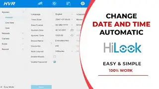 How to set DATE and TIME automatically on HILOOK DVR