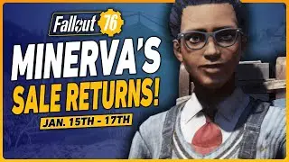 Fallout 76 Minerva Sale Location | January 15th - 17th