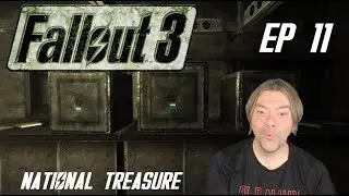 NATIONAL TREASURE | FALLOUT 3 | EP 11 | BLIND PLAYTHROUGHS & REACTIONS