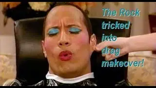 The Rock tricked into a drag queen makeover