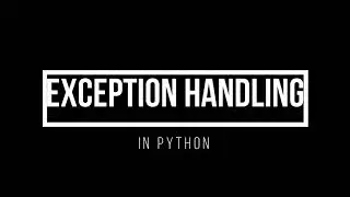 Exception Handling using try except Block in Python