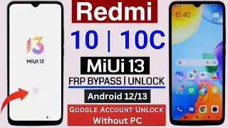 Redmi 10/10C Frp Bypass/Unlock Without PC | Google Account Bypass All Redmi Xiaomi MIUI 13