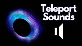 Teleport Sound Effects | No Copyright