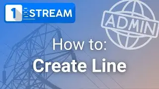 1-Stream | Admin Panel - How To Create Line