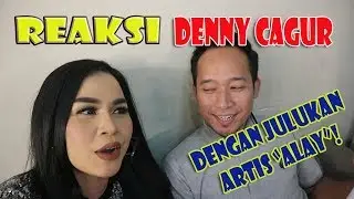 Reaksi Denny Cagur Dengan Julukan Artis 