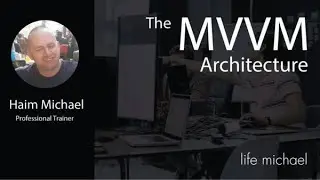 The MVVM Architecture [Free Meetup]