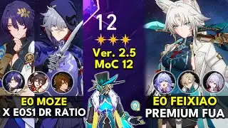 E0 Moze x Dr Ratio & E0 Feixiao FUA | Memory of Chaos Floor 12 3 Stars | Honkai: Star Rail 2.5