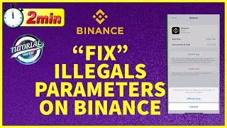 How to Fix illegal Parameters on Binance | Parameters Issue on Binance Solved