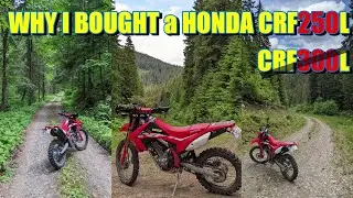 Why I bought a Honda CRF250L and not a CRF300L or klx300 or drz400 or wr250r or ktm350xc