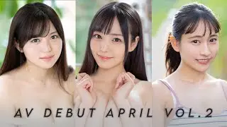 AV DEBUT APRIL 2022 vol.2