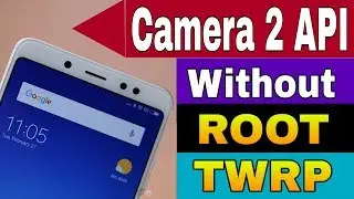 [2021] INSTALL Camera2API + GCAM WITHOUT ROOT and TWRP Ft. Note 5 Pro