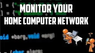 How To Monitor Your Home Computer Network