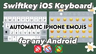 Swiftkey iPhone Emoji Keyboard  for Android (without Google Keyboard)