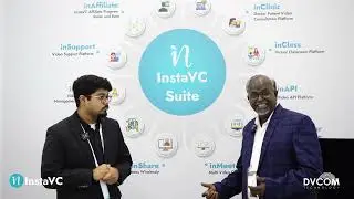 A Complete Suite for Video Collaboration : InstaVC | DVCOM Interview