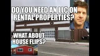 Do You Need an LLC for Rental Properties or House Flips?