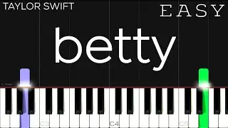 Taylor Swift - betty | EASY Piano Tutorial