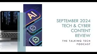 Top Tech & Cybersecurity YouTube Videos of September 2024 | AI, AR, and Cyber Insights