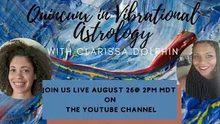 QUINCUNX IN VIBRATIONAL ASTROLOGY CLARISSA DOLPHIN PART 1