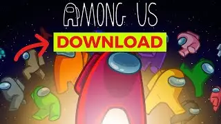 How to Download Among Us on PC 2024 (Step-by-Step)