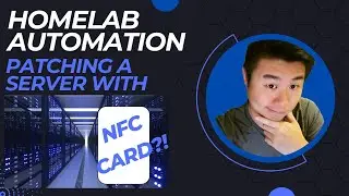 Homelab/Automation Series - How to Patch a Server with NFC Card?! Tap Power