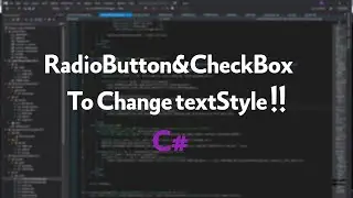 Use RadioButton & CheckBox to Change Text Style On TexBox C#