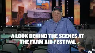 A Look Behind the Scenes at the Farm Aid Festival