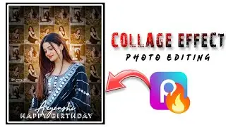 Collage Effect Photo Editing In Picsart || Picsart Birthday Editing || Collage Editing | Rc Editing