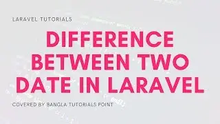 Calculate days between two dates in laravel