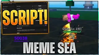 [🔥BEST] Meme Sea Script Hack | Auto Farm + Quest, Collect All Powers & MORE!