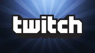 How to Stream on Twitch using 