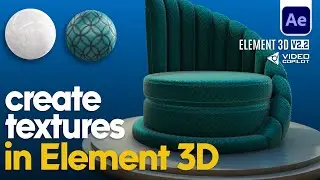 Create Realistic Textures in Element 3D – Complete Guide